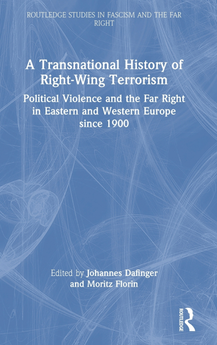 A Transnational History of Right-Wing Terrorism