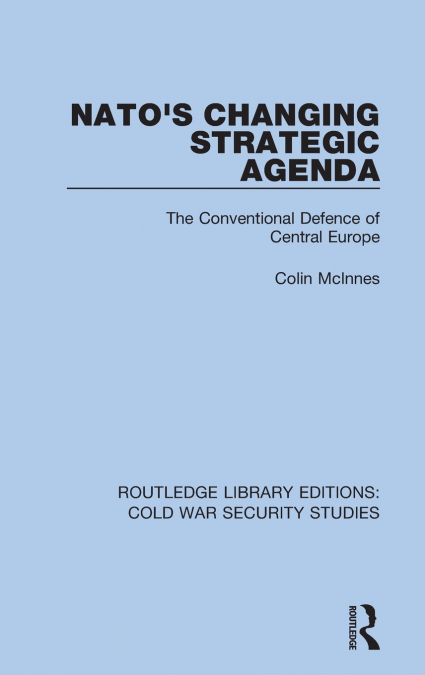 NATO’s Changing Strategic Agenda