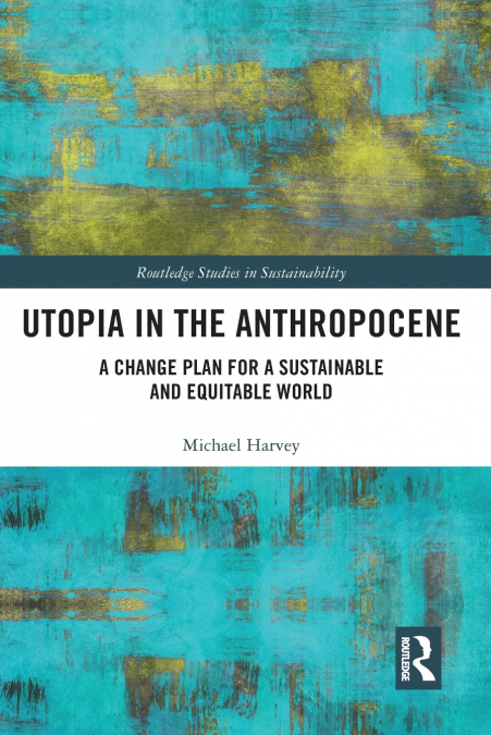 Utopia in the Anthropocene