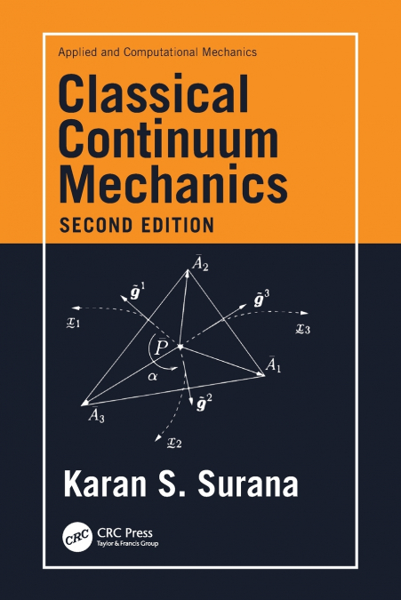 Classical Continuum Mechanics
