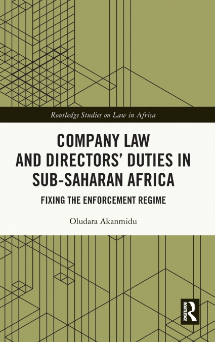 Company Law and Directors’ Duties in Sub-Saharan Africa