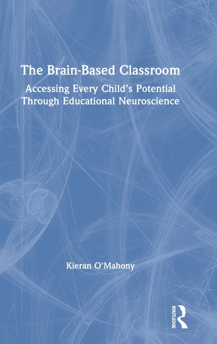 The Brain-Based Classroom