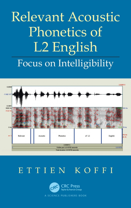 Relevant Acoustic Phonetics of L2 English