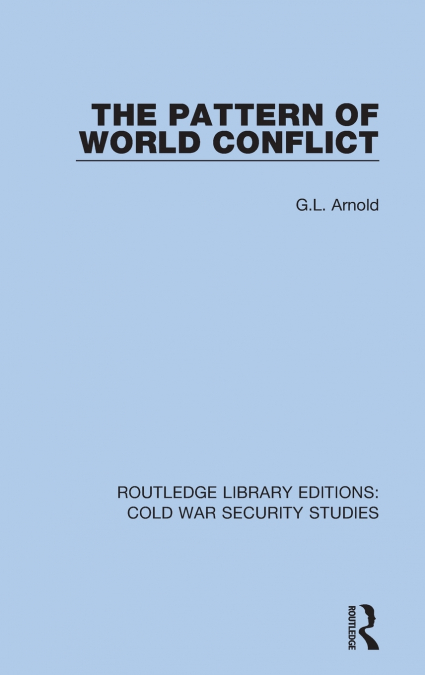 The Pattern of World Conflict