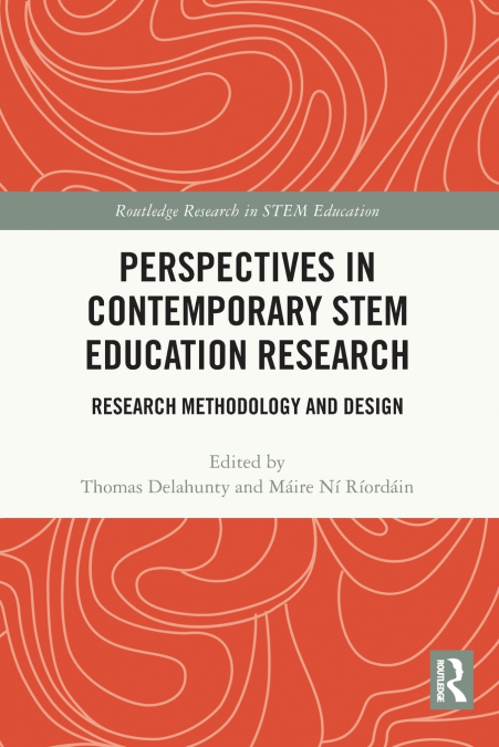 Perspectives in Contemporary STEM Education Research