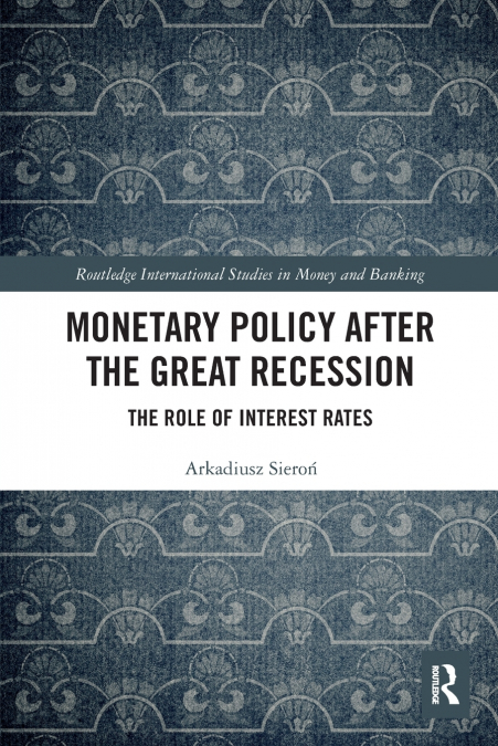 Monetary Policy after the Great Recession