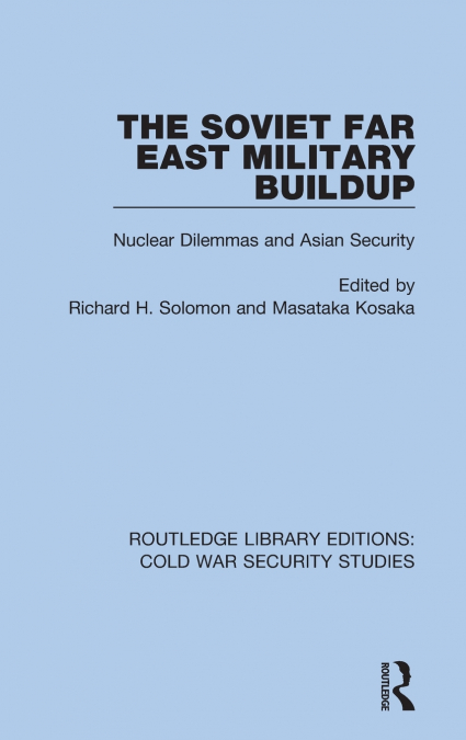 The Soviet Far East Military Buildup