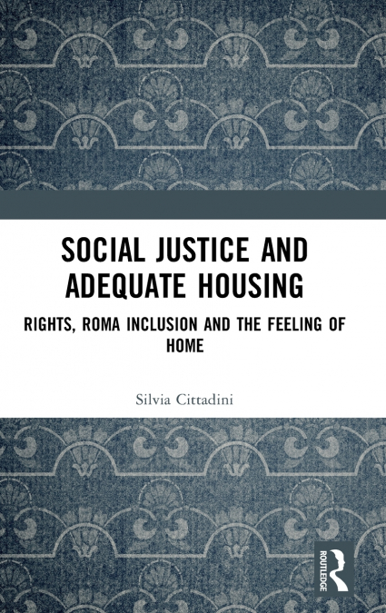 Social Justice and Adequate Housing