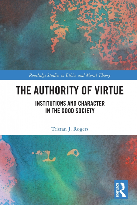 The Authority of Virtue