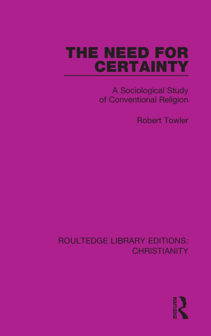 The Need for Certainty