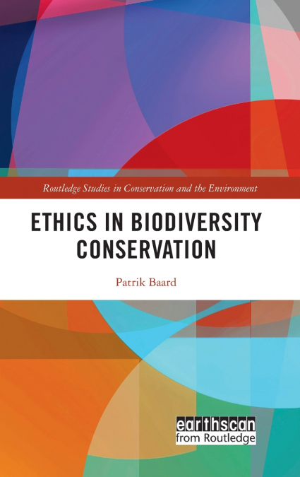 Ethics in Biodiversity Conservation