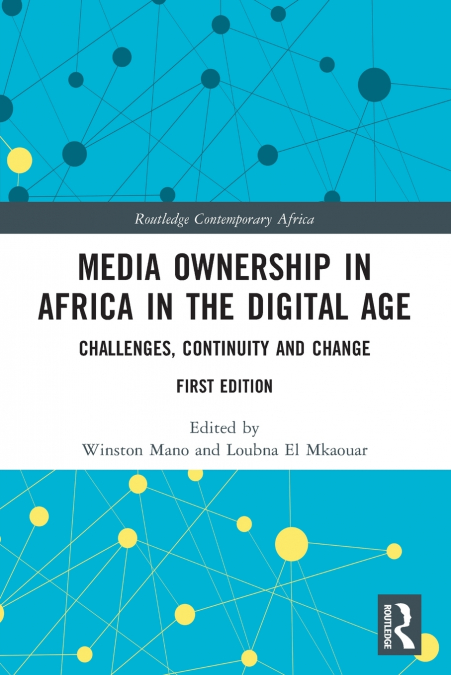 Media Ownership in Africa in the Digital Age