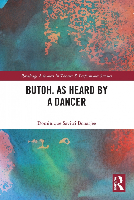 Butoh, as Heard by a Dancer