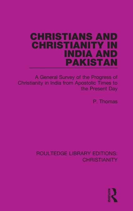 Christians and Christianity in India and Pakistan