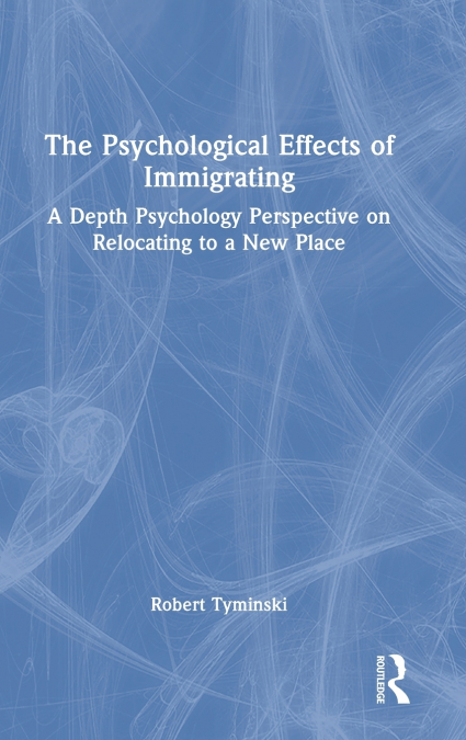 The Psychological Effects of Immigrating