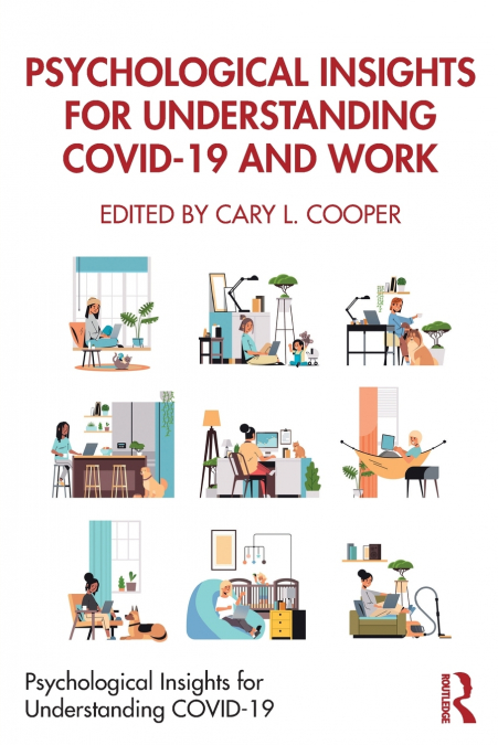 Psychological Insights for Understanding COVID-19 and Work