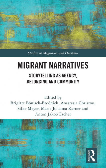 Migrant Narratives