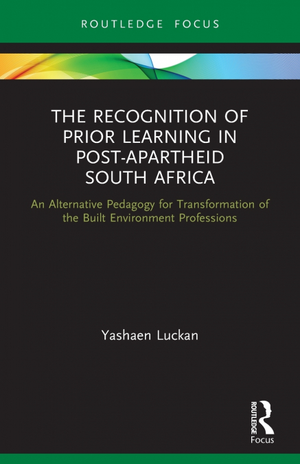 The Recognition of Prior Learning in Post-Apartheid South Africa
