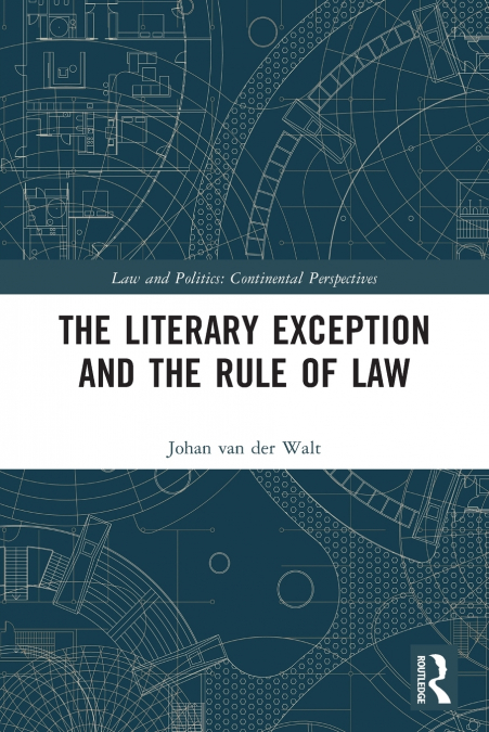 The Literary Exception and the Rule of Law