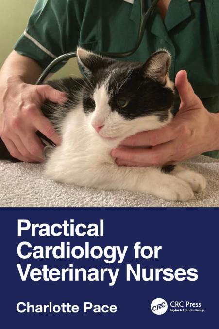 Practical Cardiology for Veterinary Nurses