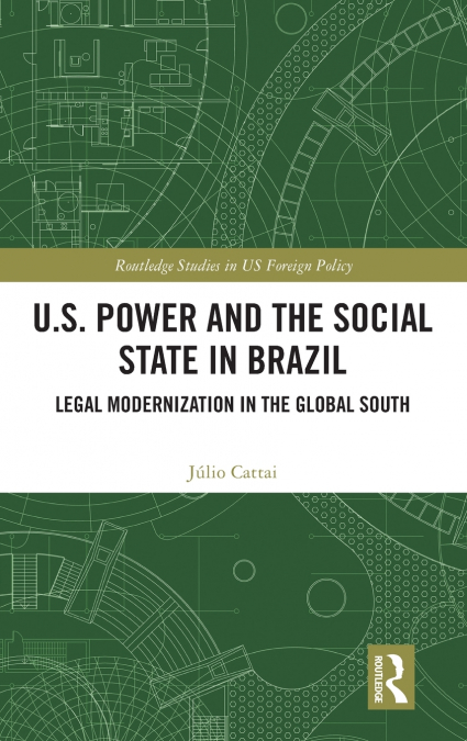 U.S. Power and the Social State in Brazil