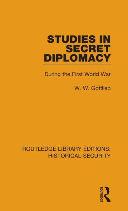 Studies in Secret Diplomacy