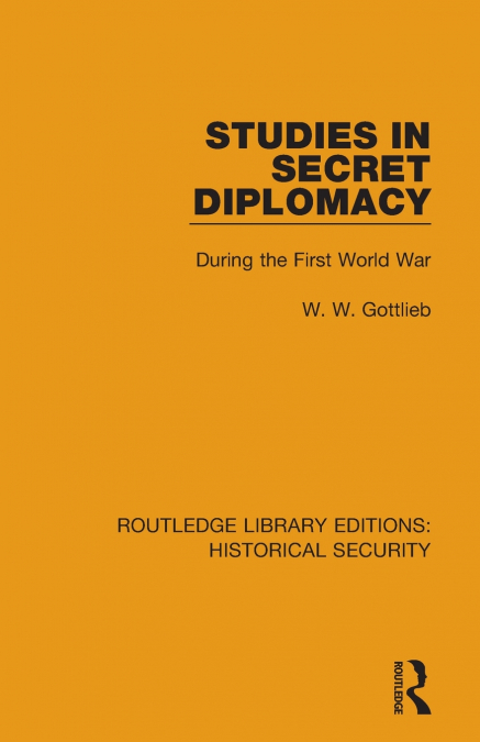 Studies in Secret Diplomacy