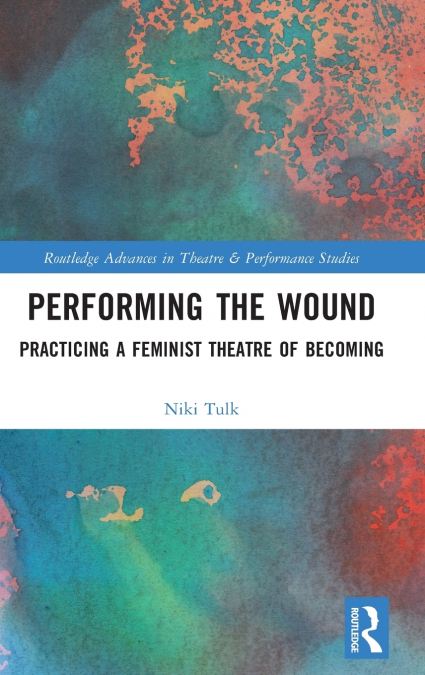 Performing the Wound