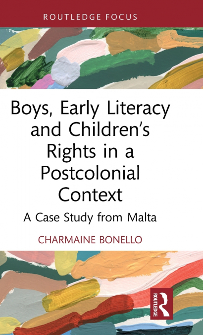 Boys, Early Literacy and Children’s Rights in a Postcolonial Context