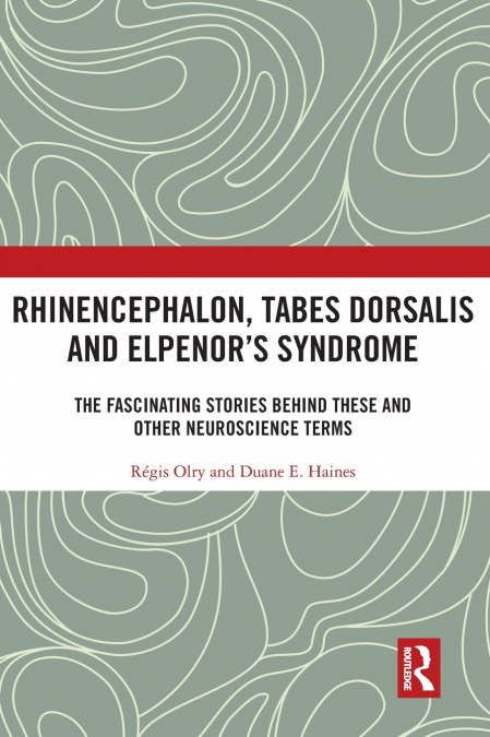 Rhinencephalon, Tabes dorsalis and Elpenor’s Syndrome