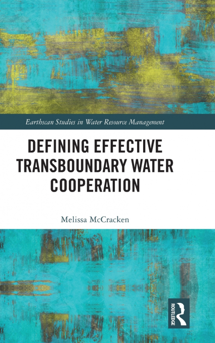 Defining Effective Transboundary Water Cooperation