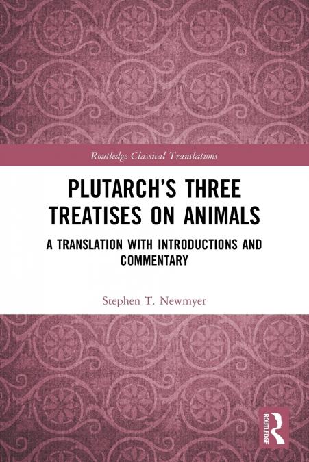 Plutarch’s Three Treatises on Animals
