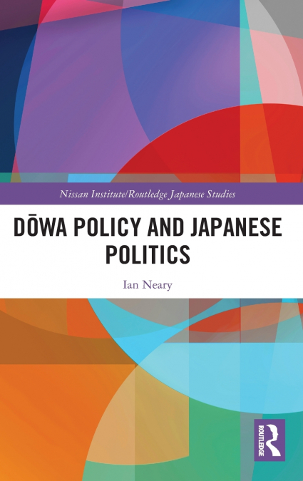 Dōwa Policy and Japanese Politics