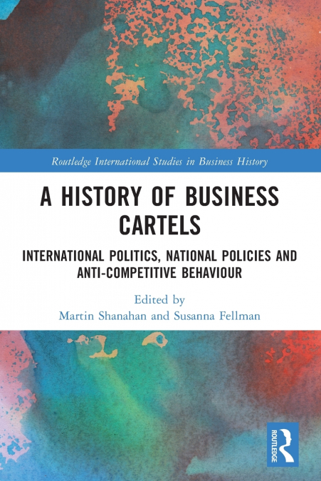 A History of Business Cartels