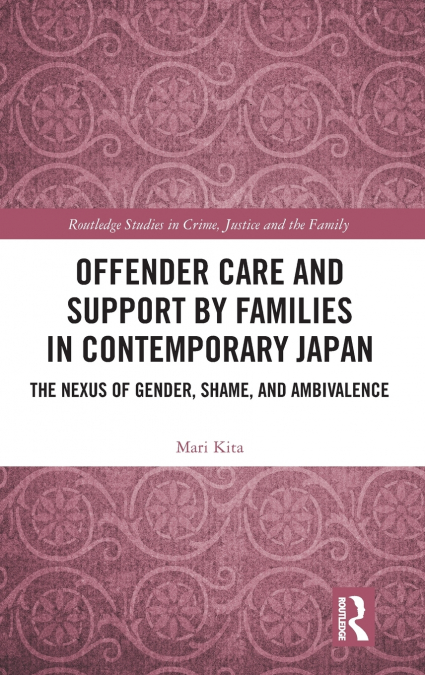 Offender Care and Support by Families in Contemporary Japan