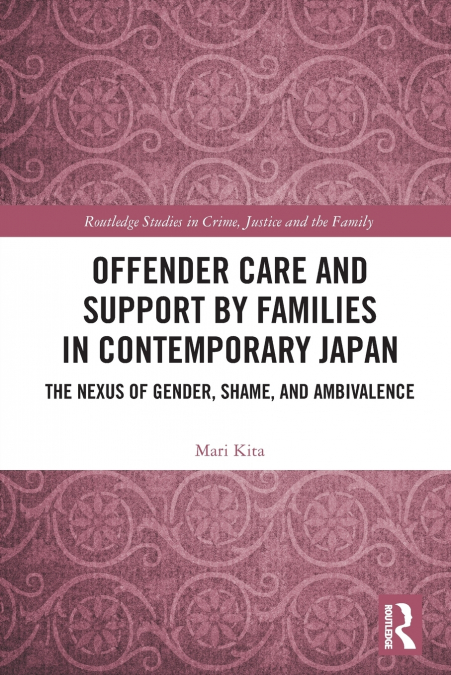 Offender Care and Support by Families in Contemporary Japan