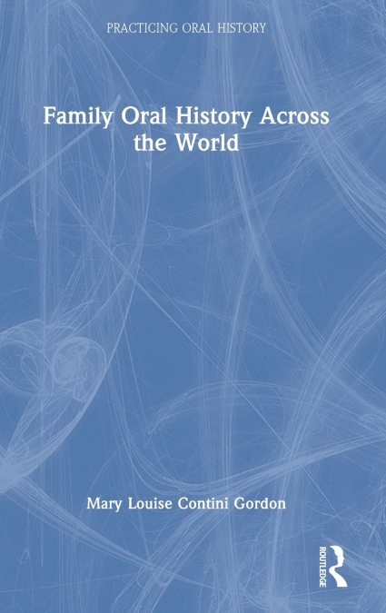 Family Oral History Across the World