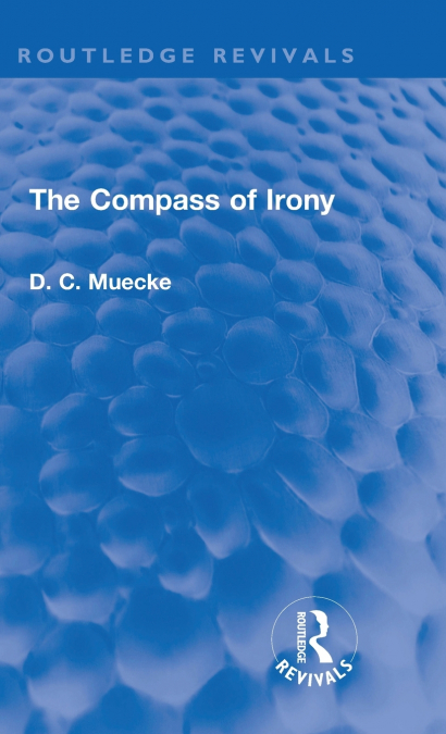 The Compass of Irony