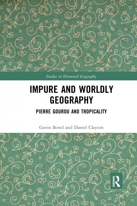 Impure and Worldly Geography