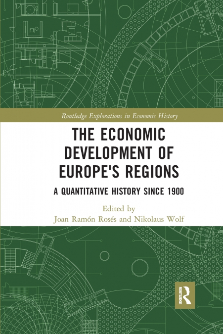 The Economic Development of Europe’s Regions