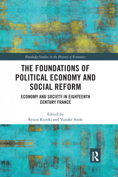 The Foundations of Political Economy and Social Reform