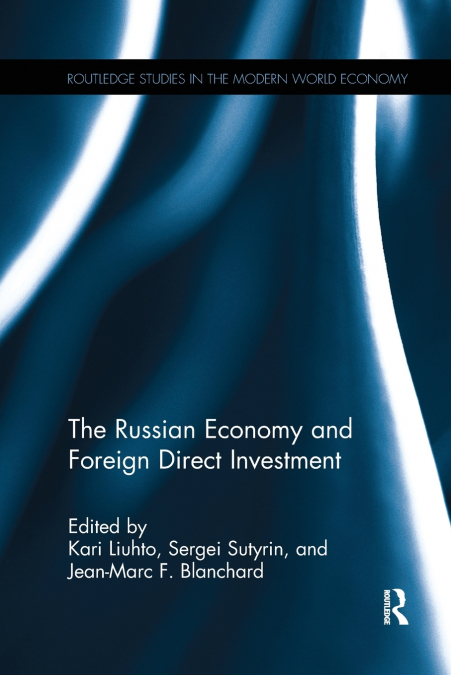 The Russian Economy and Foreign Direct Investment