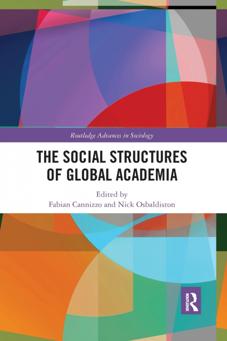 The Social Structures of Global Academia