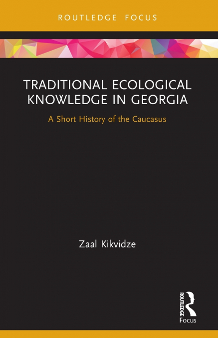 Traditional Ecological Knowledge in Georgia