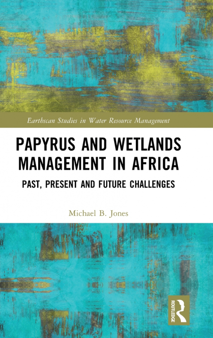 Papyrus and Wetlands Management in Africa