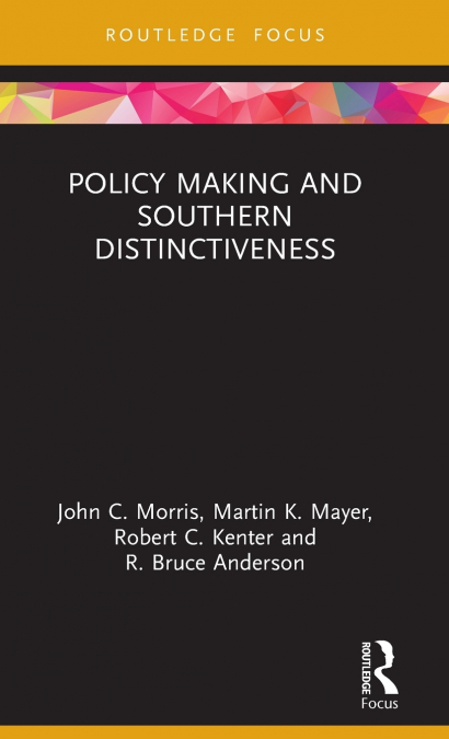 Policy Making and Southern Distinctiveness
