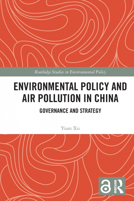 Environmental Policy and Air Pollution in China
