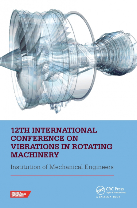 12th International Conference on Vibrations in Rotating Machinery