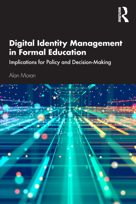 Digital Identity Management in Formal Education