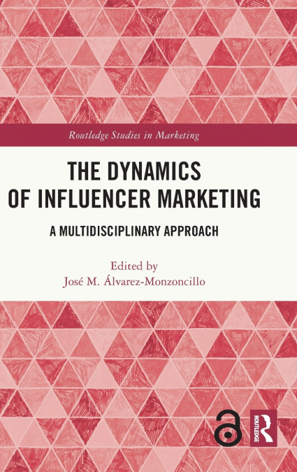 The Dynamics of Influencer Marketing